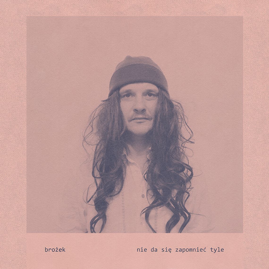 Brożek - Nie da się zapomnieć tyle Brożek - Nie da się zapomnieć tyle