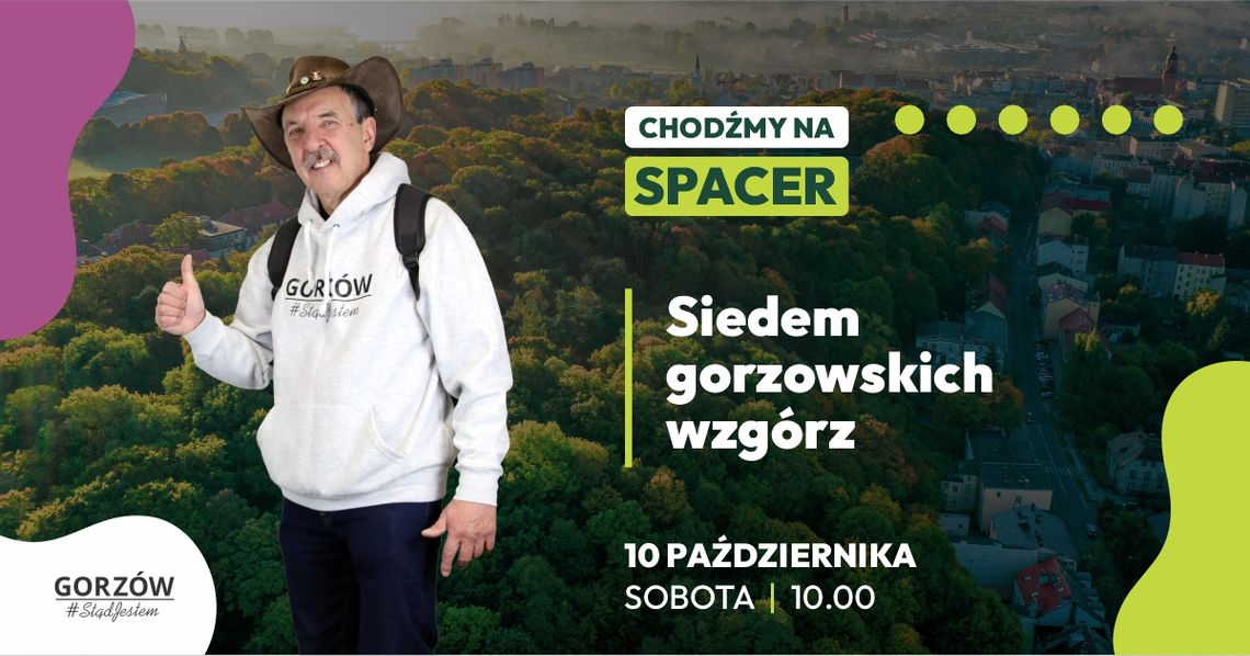 ChodźMY na spacer - Siedem gorzowskich wzgórz