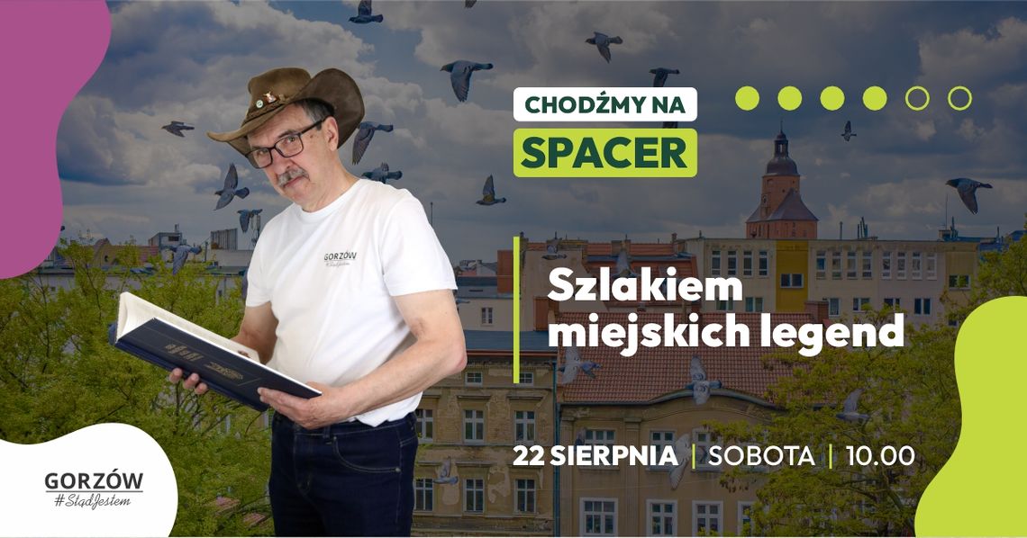 ChodźMY na spacer - Szlakiem miejskich legend