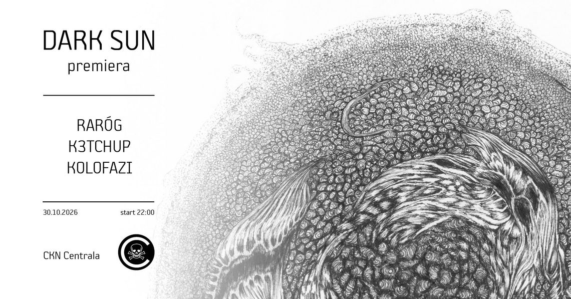 Dark Sun - premiera: Raróg, K3tchup, Kolofazi Dark Sun - premiera: Raróg, K3tchup, Kolofazi
