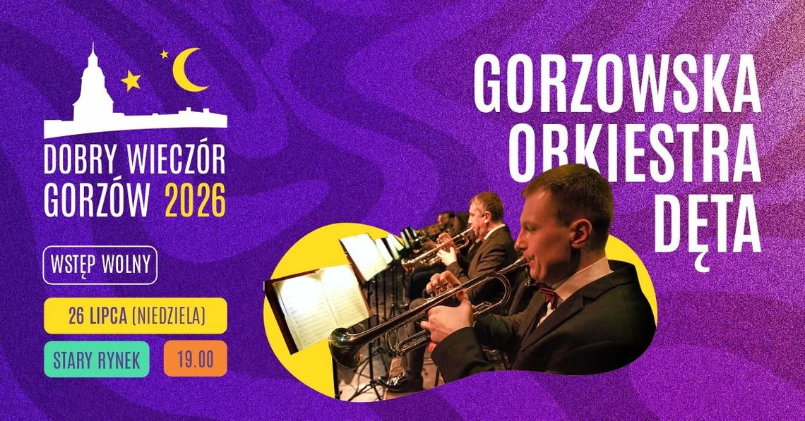 Dobry Wieczór Gorzów - Gorzowska Orkiestra Dęta Dobry Wieczór Gorzów - Gorzowska Orkiestra Dęta