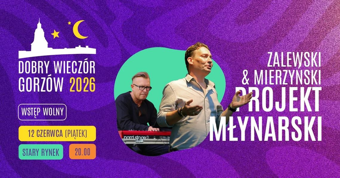 Dobry Wieczór Gorzów - Projekt Młynarski Dobry Wieczór Gorzów - Projekt Młynarski