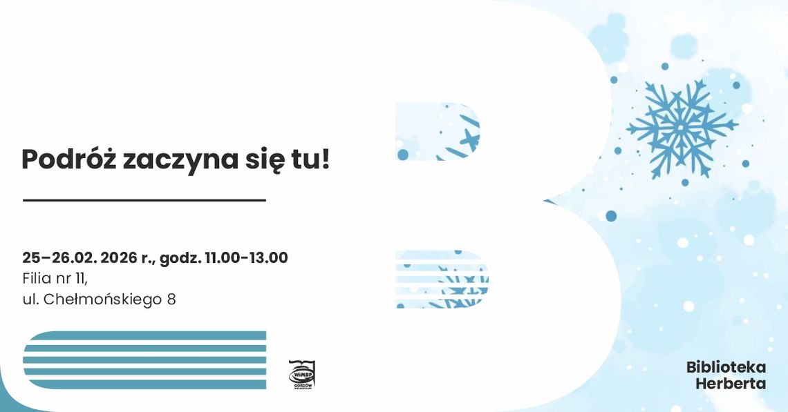 Ferie zimowe – Podróż zaczyna się tu! Ferie zimowe – Podróż zaczyna się tu!