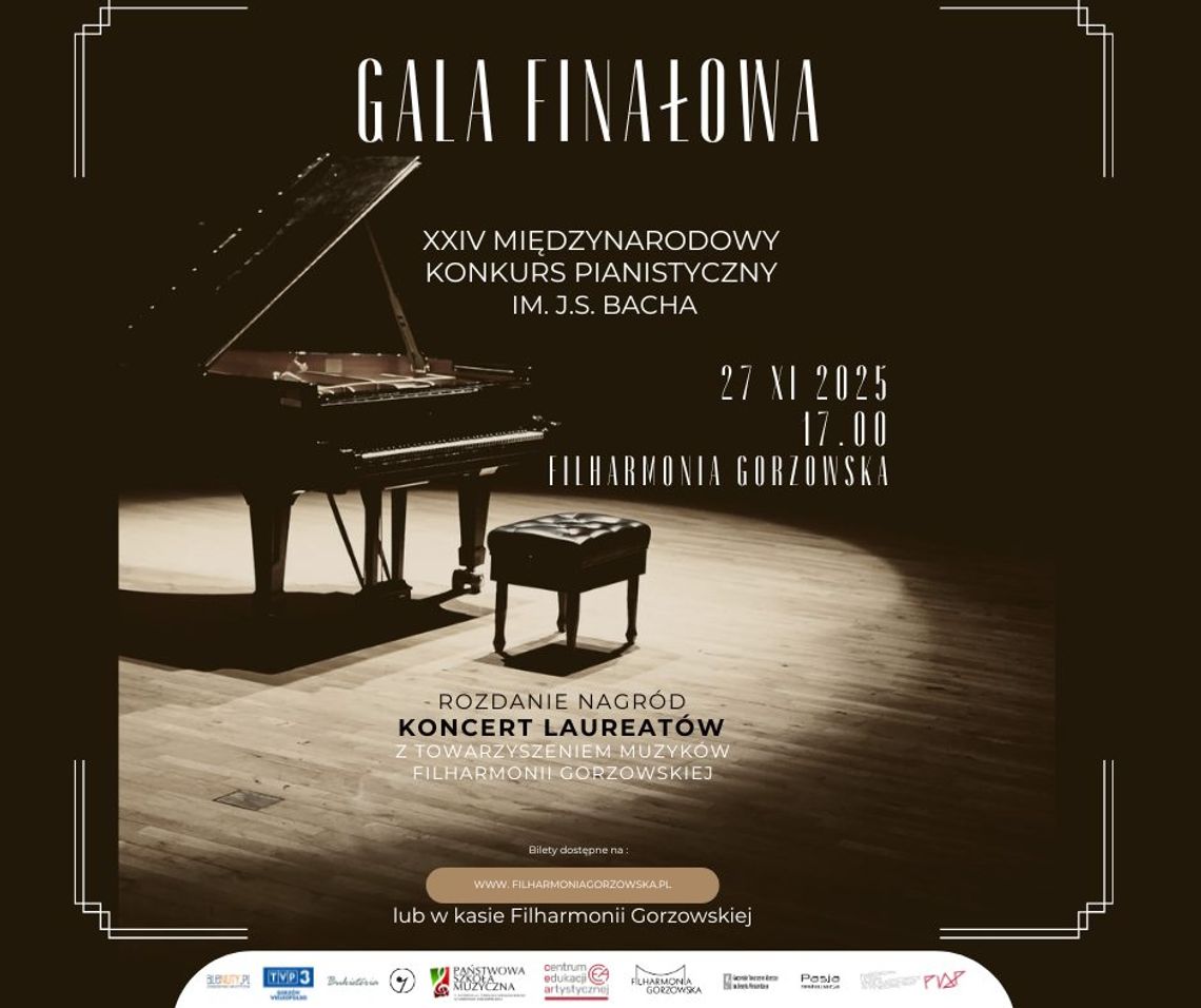 Gala Finałowa XXIV Międzynarodowego Konkursu Pianistycznego im. Jana Sebastiana Bacha Gala Finałowa XXIV Międzynarodowego Konkursu Pianistycznego im. Jana Sebastiana Bacha
