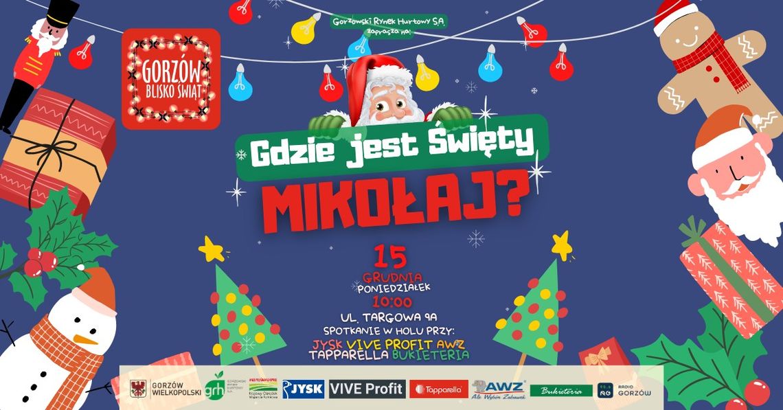 Gdzie jest Święty Mikołaj? Gdzie jest Święty Mikołaj?