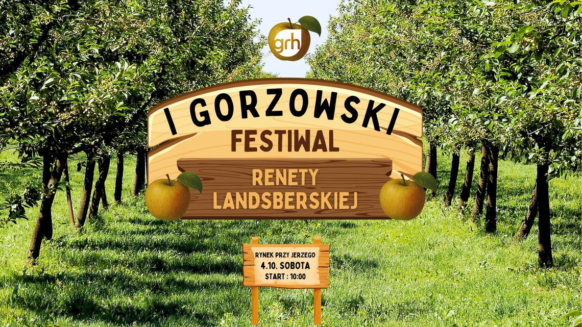 I Gorzowski Festiwal Renety Landsberskiej