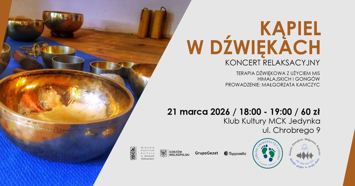 Kąpiel w dźwiękach – koncert relaksacyjny Kąpiel w dźwiękach – koncert relaksacyjny