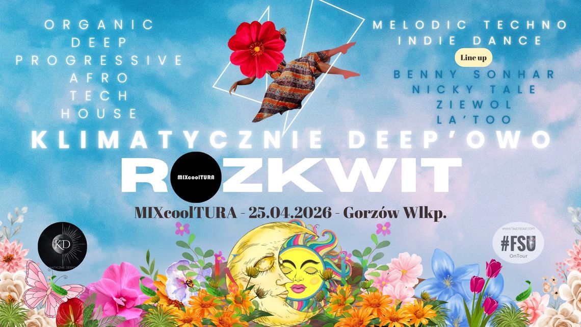 Klimatycznie Deep’owo – Rozkwit