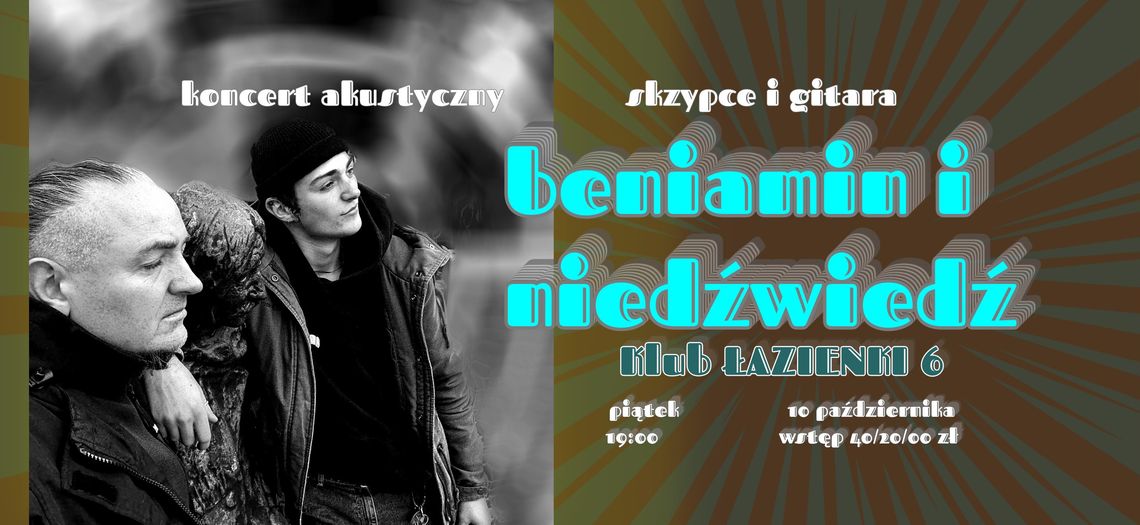 Koncert duetu Beniamin i Niedźwiedź