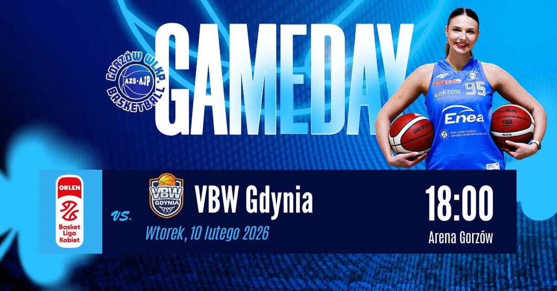 KSSSE Enea AJP Gorzów - VBW Gdynia KSSSE Enea AJP Gorzów - VBW Gdynia