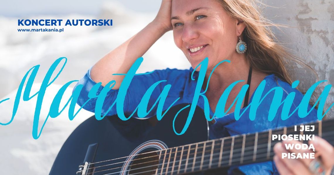 Marta Kania - Piosenki Wodą Pisane Marta Kania - Piosenki Wodą Pisane