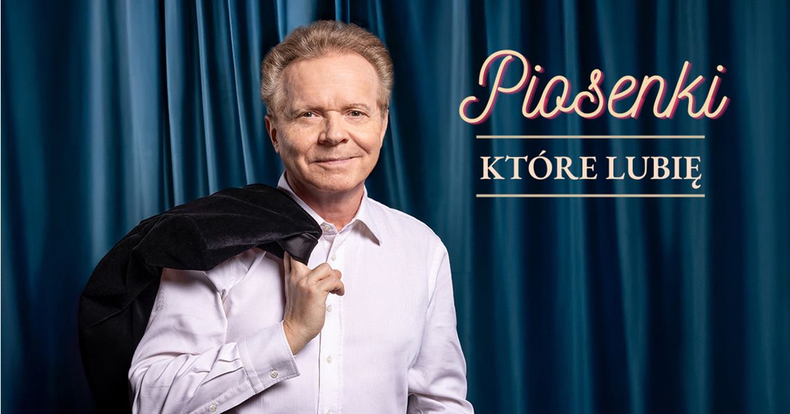 Michał Bajor - Piosenki, które lubię Michał Bajor - Piosenki, które lubię