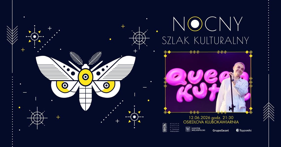 Nocny Szlak Kulturalny - Queenkutee Nocny Szlak Kulturalny - Queenkutee