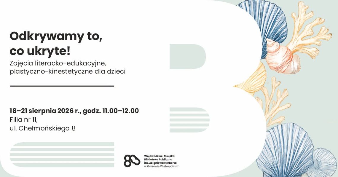 Odkrywamy to, co ukryte! – zajęcia literacko-edukacyjne dla dzieci Odkrywamy to, co ukryte! – zajęcia literacko-edukacyjne dla dzieci