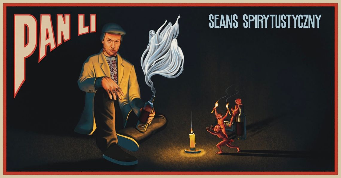 Pan Li - Seans Spirytustyczny Pan Li - Seans Spirytustyczny