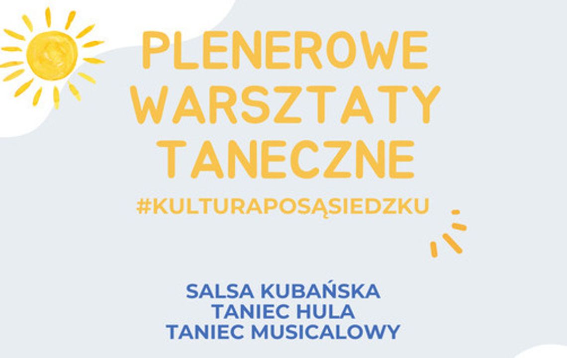 Plenerowe warsztaty taneczne Plenerowe warsztaty taneczne