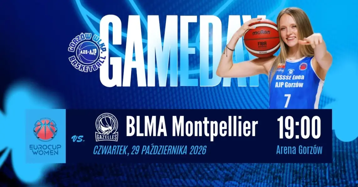 Pro-Network Enea AJP Gorzów - BLMA Montpellier Pro-Network Enea AJP Gorzów - BLMA Montpellier