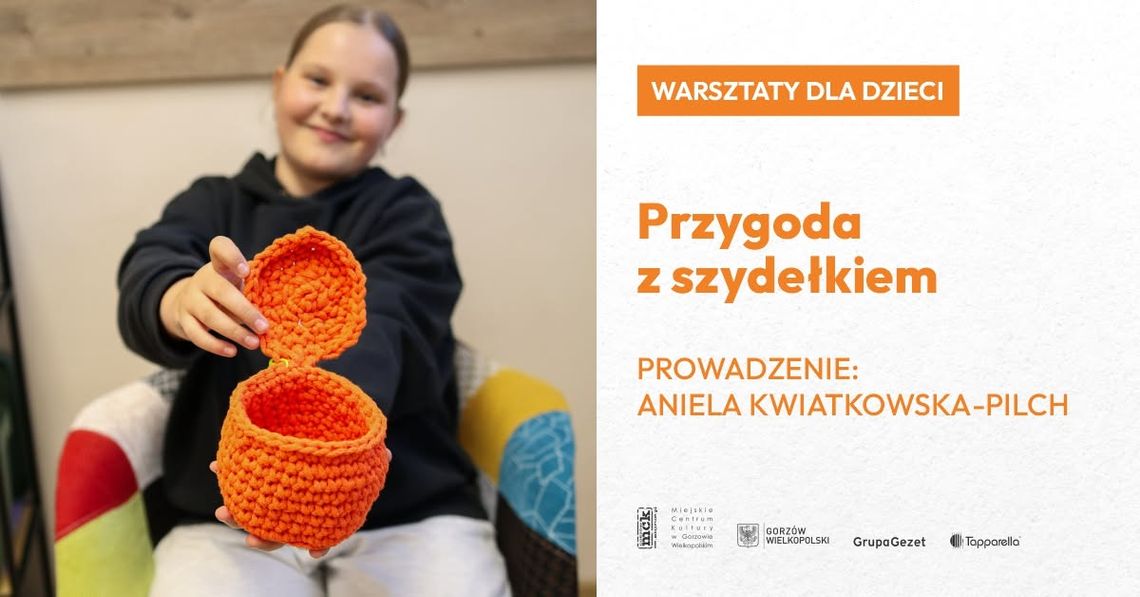 Przygoda z szydełkiem - warsztaty dla dzieci