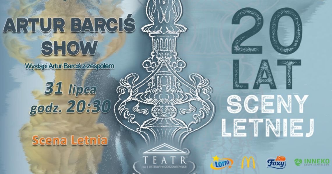 Scena Letnia – Artur Barciś Show Scena Letnia – Artur Barciś Show