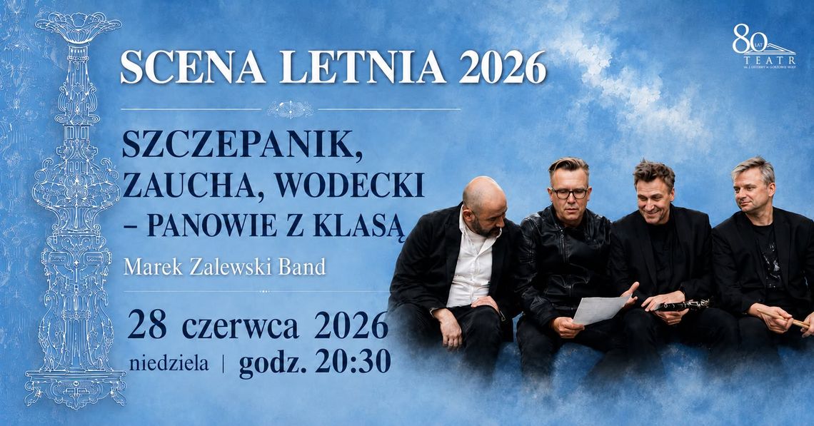 Scena Letnia - Panowie z Klasą Scena Letnia - Panowie z Klasą