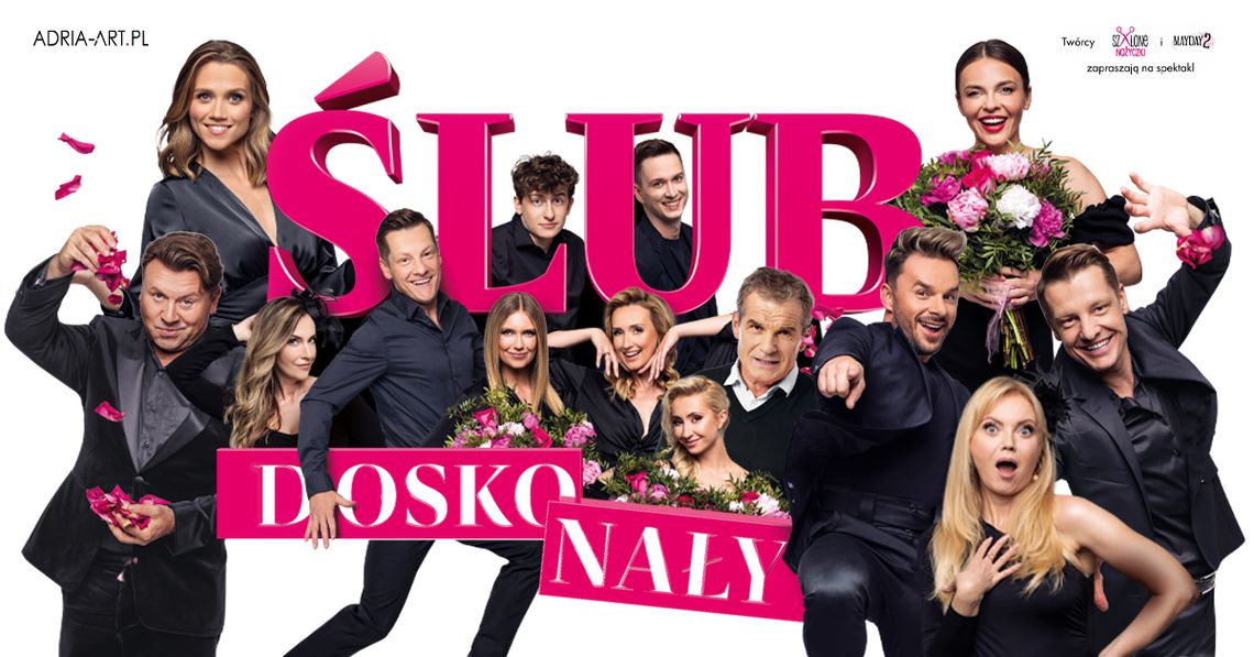 ŚLUB DOSKONAŁY ŚLUB DOSKONAŁY