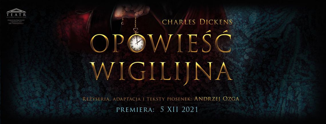 Spektakl - "OPOWIEŚĆ WIGILIJNA" Spektakl - "OPOWIEŚĆ WIGILIJNA"