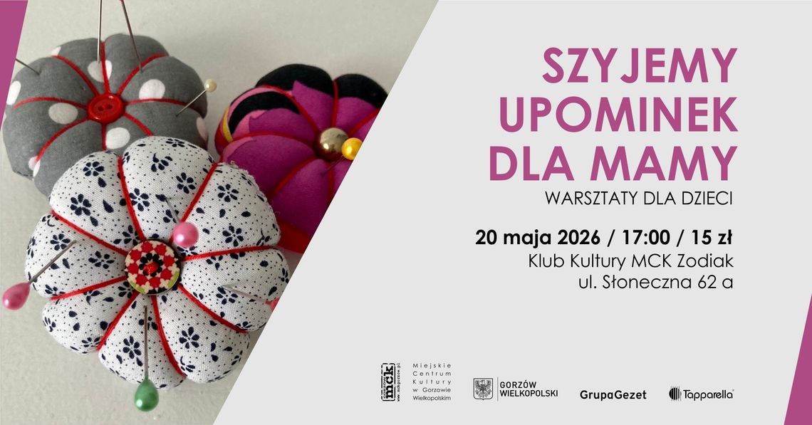 Szyjemy upominek dla Mamy - warsztaty dla dzieci Szyjemy upominek dla Mamy - warsztaty dla dzieci
