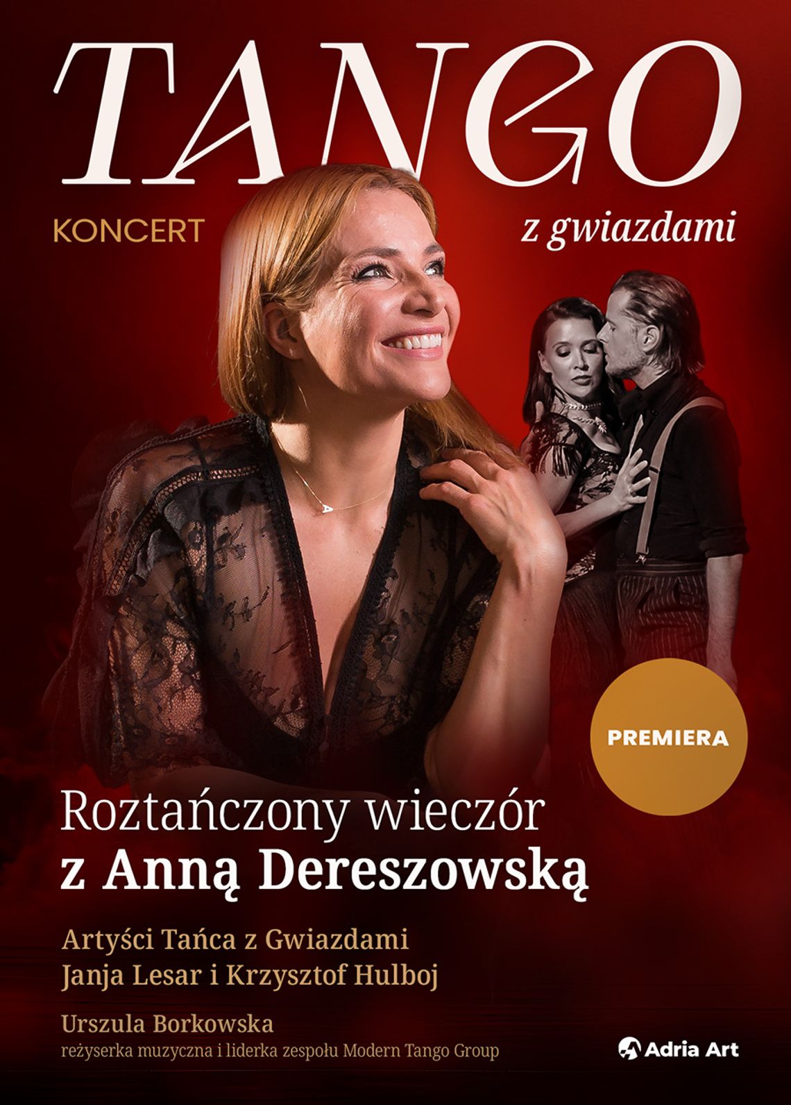 Tango z gwiazdami - roztańczony wieczór z Anną Dereszowską Tango z gwiazdami - roztańczony wieczór z Anną Dereszowską