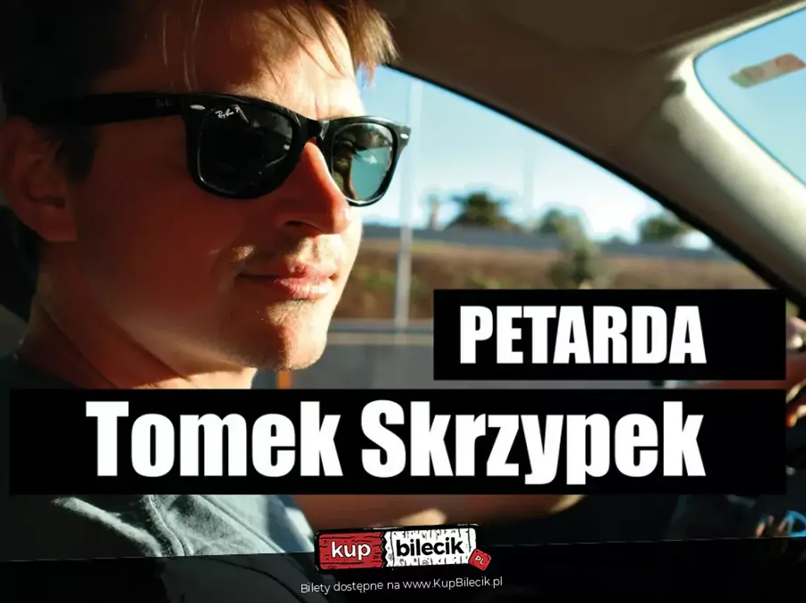 Tomek Skrzypek - Petarda