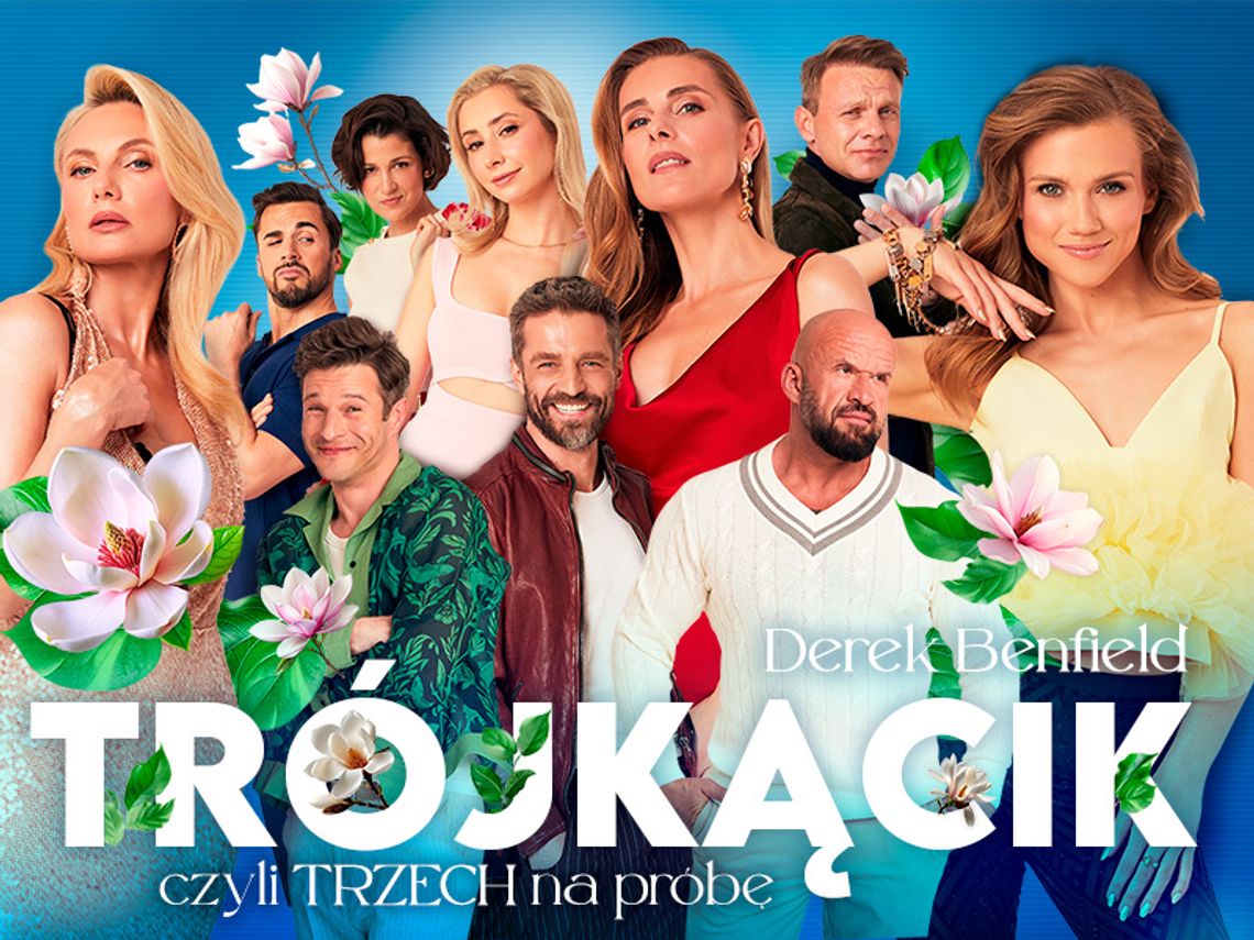 Trójkącik, czyli trzech na próbę - spektakl