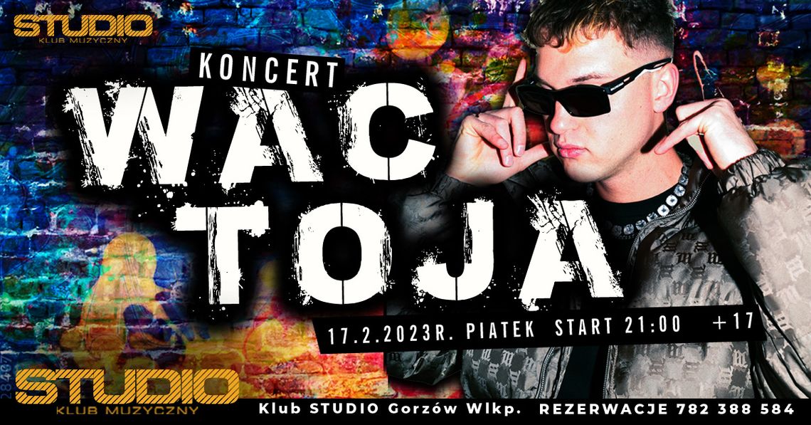 WAC TOJA w Klubie STUDIO