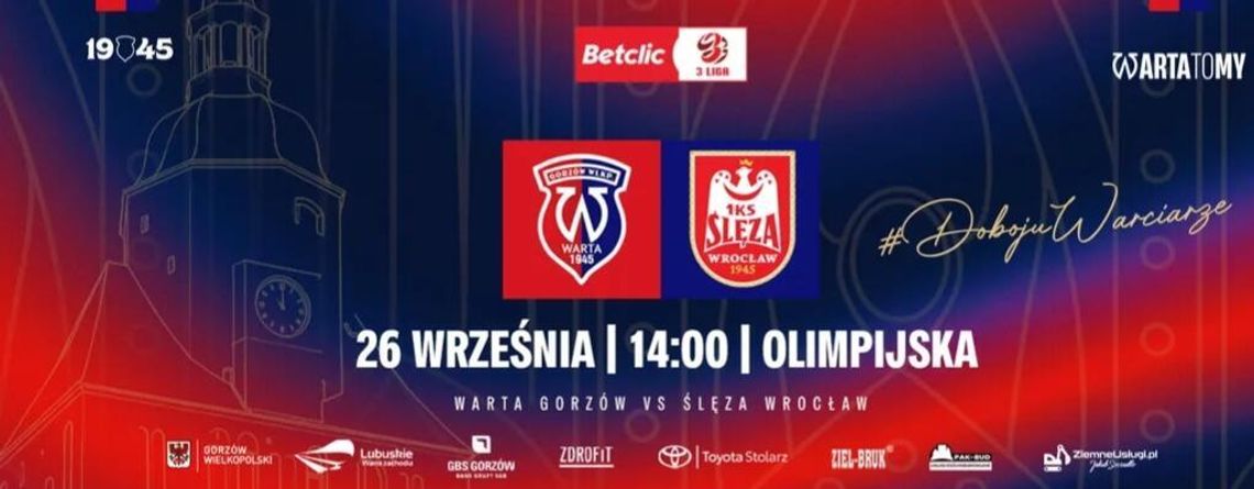Warta Gorzów - Ślęza Wrocław Warta Gorzów - Ślęza Wrocław
