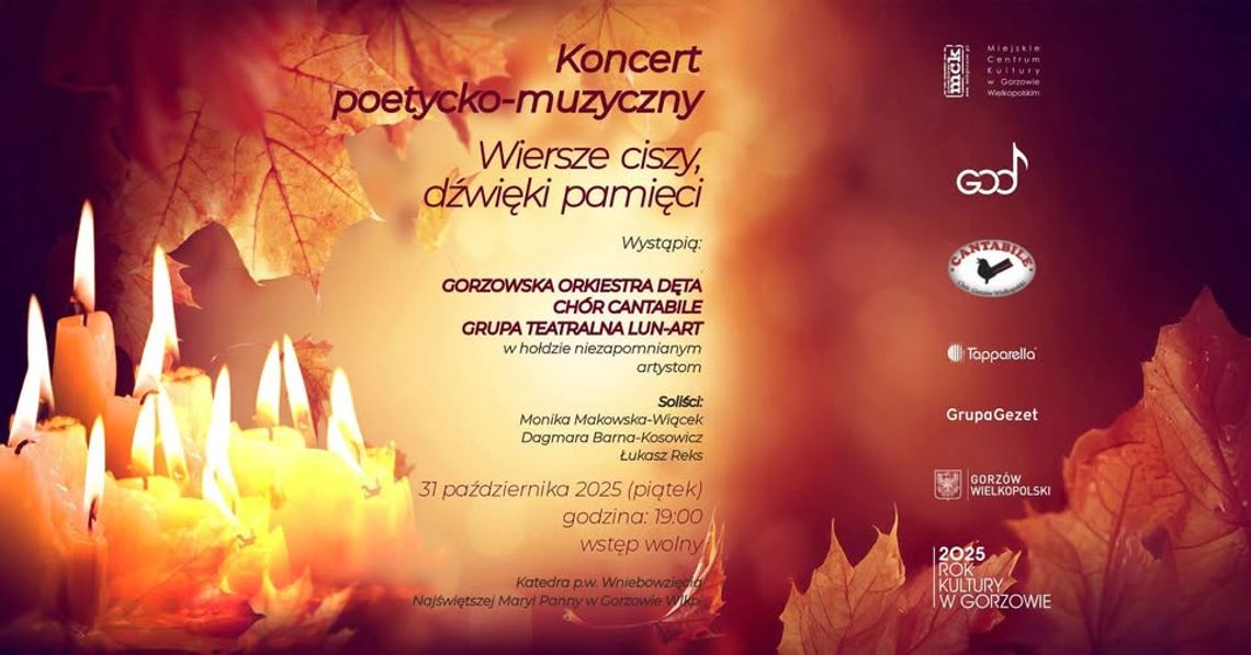 Wiersze ciszy, dźwięki pamięci - koncert poetycko-muzyczny Wiersze ciszy, dźwięki pamięci - koncert poetycko-muzyczny