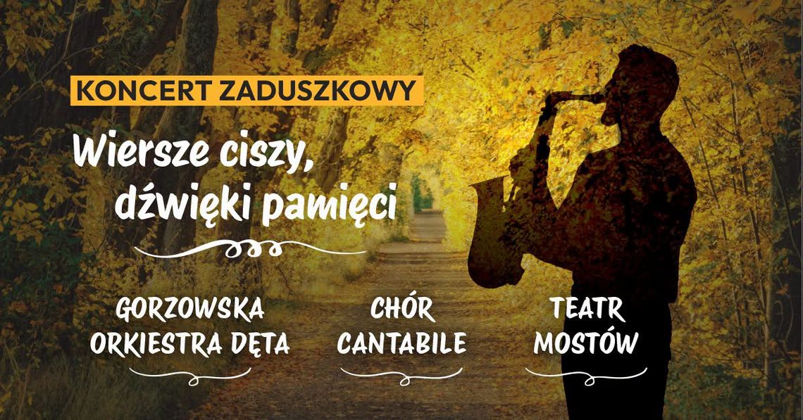 Wiersze ciszy, dźwięki pamięci - koncert poetycko-muzyczny Wiersze ciszy, dźwięki pamięci - koncert poetycko-muzyczny