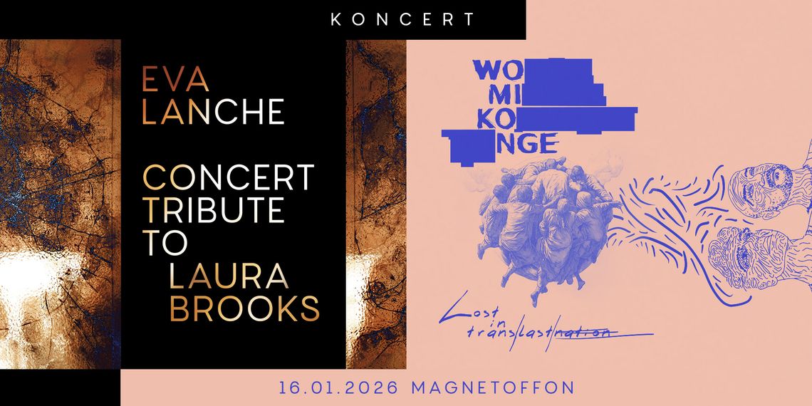 Womi Konge x Eva Lanche - koncert
