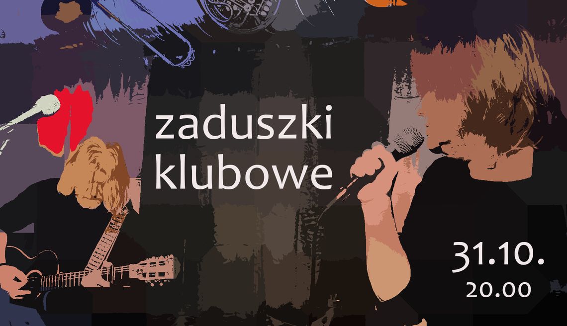 Zaduszki Klubowe Zaduszki Klubowe