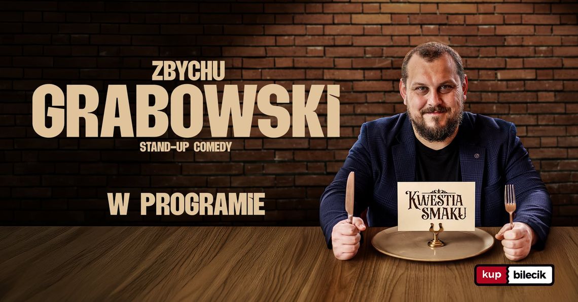Zbychu Grabowski - Kwestia smaku Zbychu Grabowski - Kwestia smaku