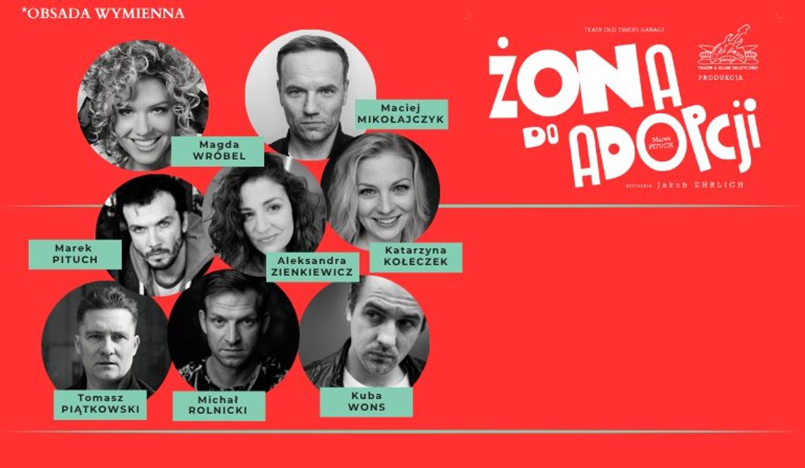 Żona do adopcji - spektakl